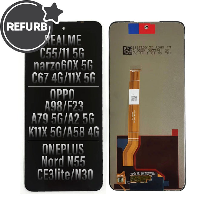 REFURB LCD Assembly Replacement for Realme C67 4G / 11X 5G / C55 / 11 5G / narzo60X 5G / Oppo A79-5G / A2 5G / K11X 5G / A58 4G / A98 5G / F23 5G / OnePlus Nord N55 / Nord CE3lite / Nord N30